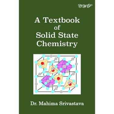 A Textbook of Solid State Chemistry