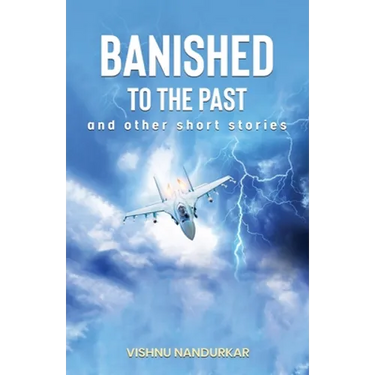 Banished to the Past and other Short Stories