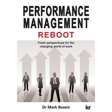 Performance Management Reboot: Fresh perspectives for the changing world of work