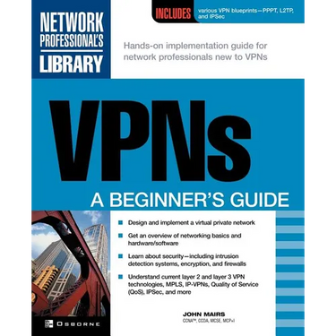 VPNs: A Beginner's Guide