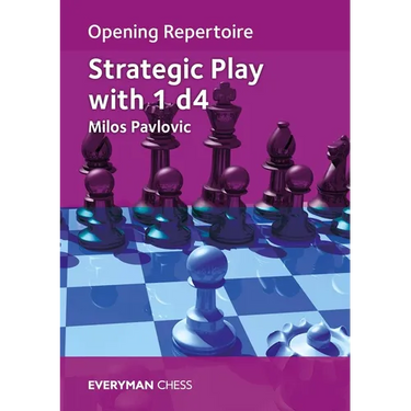 Opening Repertoire: Strategic Play with 1 D4