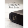The Preacher's Bible Guide: Understanding the Scriptures Without Tears