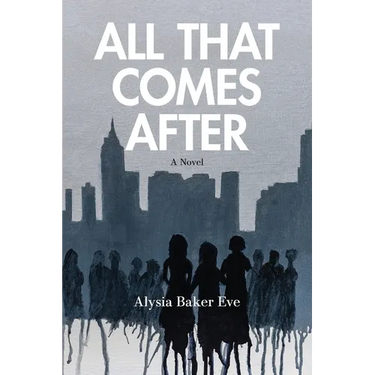 All That Comes After