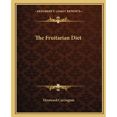 The Fruitarian Diet