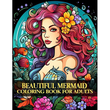 Beautiful Mermaid Coloring Book for Adult: Flowers Fantasy Mermaids Coloring Book For Adults