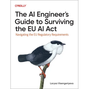 The AI Engineer's Guide to Surviving the EU AI ACT: Navigating the EU Regulatory Requirements