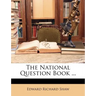 The National Question Book ...