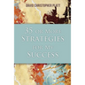 35 or More Strategies for My Success