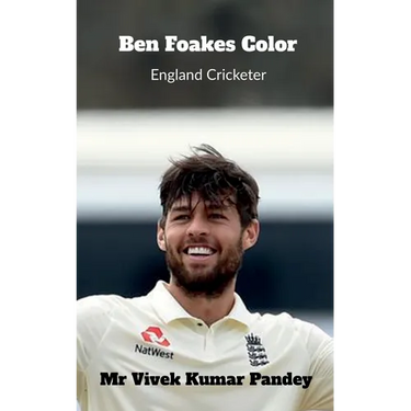 Ben Foakes Color: England Cricketer