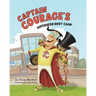 Captain Courage's Superhero Boot Camp