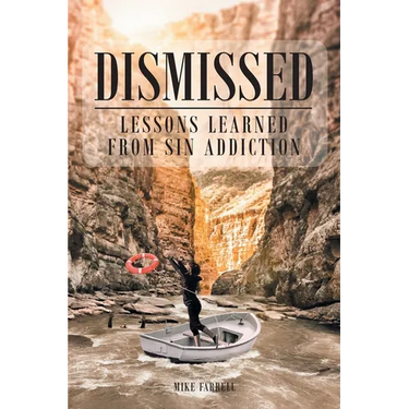 Dismissed: Lessons Learned from Sin Addiction