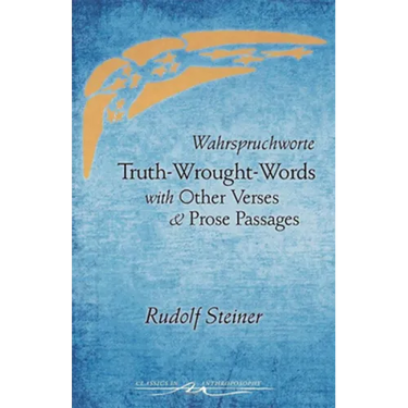 Truth-Wrought-Words: And Other Verses and Prose Passages (Cw 40)
