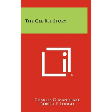 The Gee Bee Story