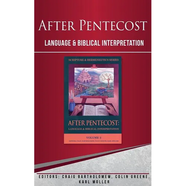 After Pentecost: Language and Biblical Interpretation