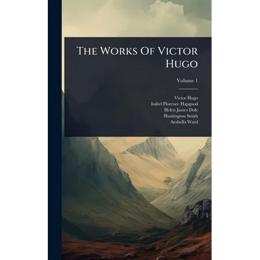 The Works Of Victor Hugo