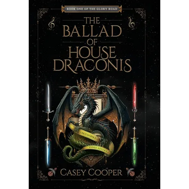 The Ballad of House Draconis: Book One of The Glory Road Series