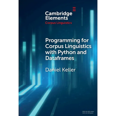 Programming for Corpus Linguistics with Python and Dataframes