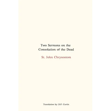 Two Sermons on the Consolation of the Dead