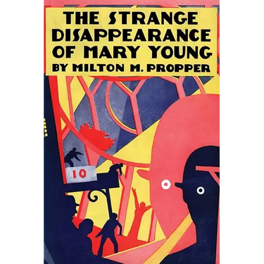 The Strange Disappearance of Mary Young