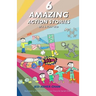 6 Amazing Action Stories by a 6 year old