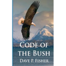 Code of the Bush