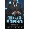 The Billionaire Brotherhood Coll. III Bks 9 - 12