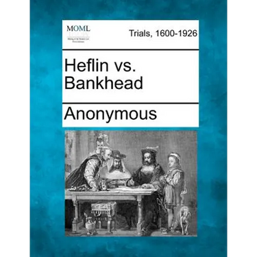 Heflin vs. Bankhead