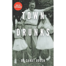 Town Drunks