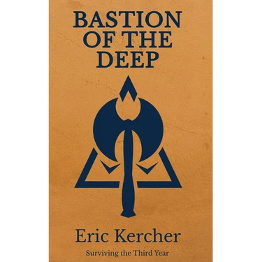 Bastion of the Deep: Surviving the Third Year