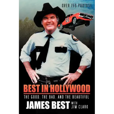 Best in Hollywood: The Good, the Bad, and the Beautiful