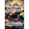 The Work of the Chariot: Hermetic Shamanism for the Modern World