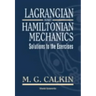 Lagrangian and Hamiltonian Mechanics: Solutions to the Exercises