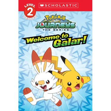 Welcome to Galar! (Pokémon: Scholastic Reader, Level 2): Volume 1