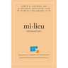 Mi-Lieu: The Making of a Therapeutic Environment