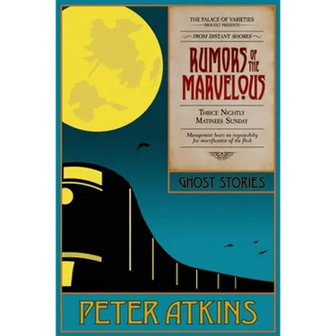 Rumors of the Marvelous