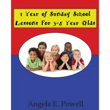 1 Year of Sunday School Lessons For 3-5 Year Olds