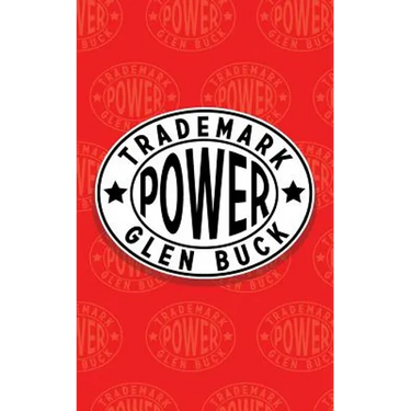 Trademark Power: An Expedition into an Unprobed and Inviting Wilderness