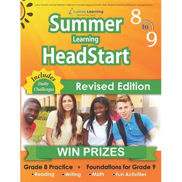 Lumos Summer Learning HeadStart, Grade 8 to 9: Includes Engaging Activities, Math, Reading, Vocabulary, Writing and Language Practice: Standards-align