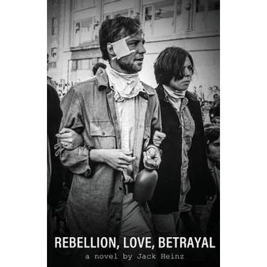 Rebellion, Love, Betrayal