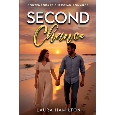 Second Chance: Contemporary Christian Romance