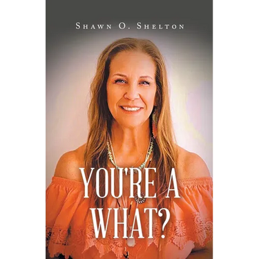 You're A What?