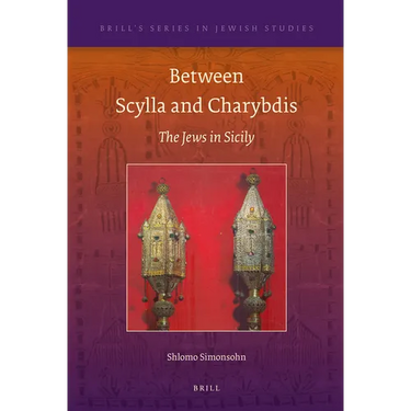 Between Scylla and Charybdis: The Jews in Sicily