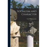 Socialism and Character