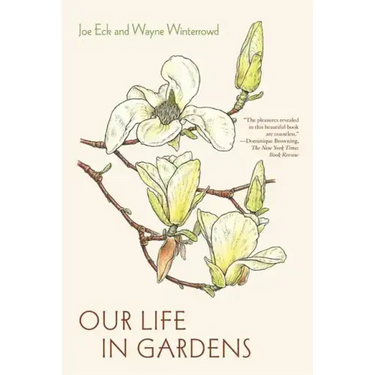 Our Life in Gardens