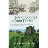 From Scones to Corn Pones: How a Gathering of Scottish Clans (and Others) Became Wiregrass Pioneers