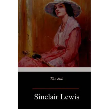 The Job: An American Novel