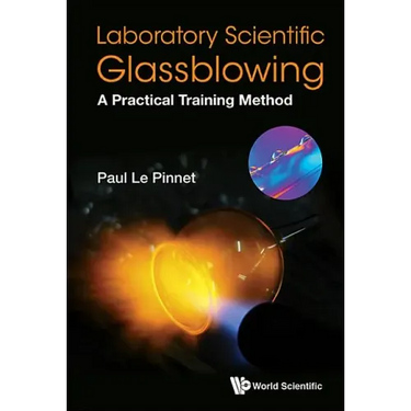 Laboratory Scientific Glassblowing: A Practical Training Method