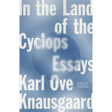 In the Land of the Cyclops: Essays