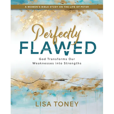Perfectly Flawed Women's Bible Study: God Transforms Our Weaknesses Into Strengths (a Women's Bible Study on the Life of Peter)