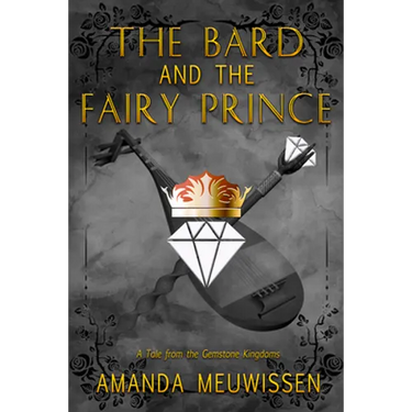 The Bard and the Fairy Prince: Volume 3